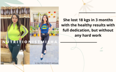 She lost 18 kgs in 3 months with the healthy results with full dedication, but without any hard work