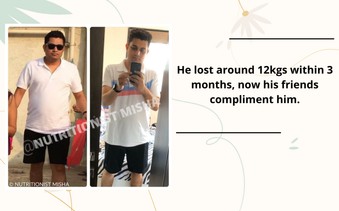 He lost around 12kgs within 3 months, now his friends compliment him.