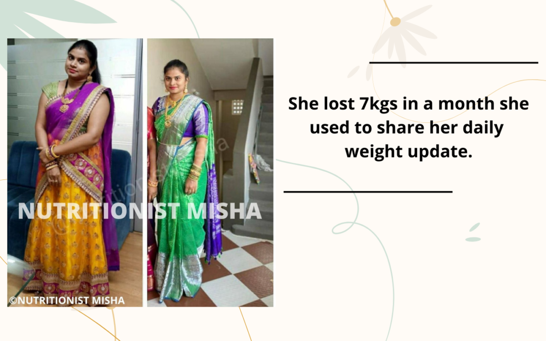 She lost 7kgs in a month she used to share her daily weight update.