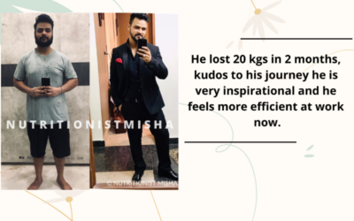 He lost 20 kgs in 2 months, kudos to his journey he is very inspirational and he feels more efficient at work now.